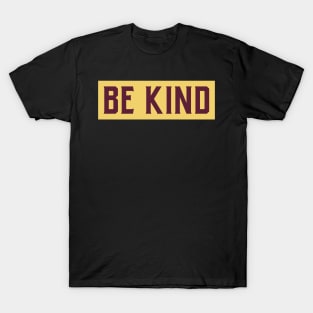 Be Kind T-Shirt